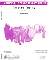 Time to Testify Jazz Ensemble sheet music cover